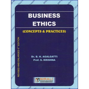 Nirali Prakashan's Business Ethics (Concepts & Practices) for MBA Students by Dr. B. H. Agalgatti, Prof. S. Krishna